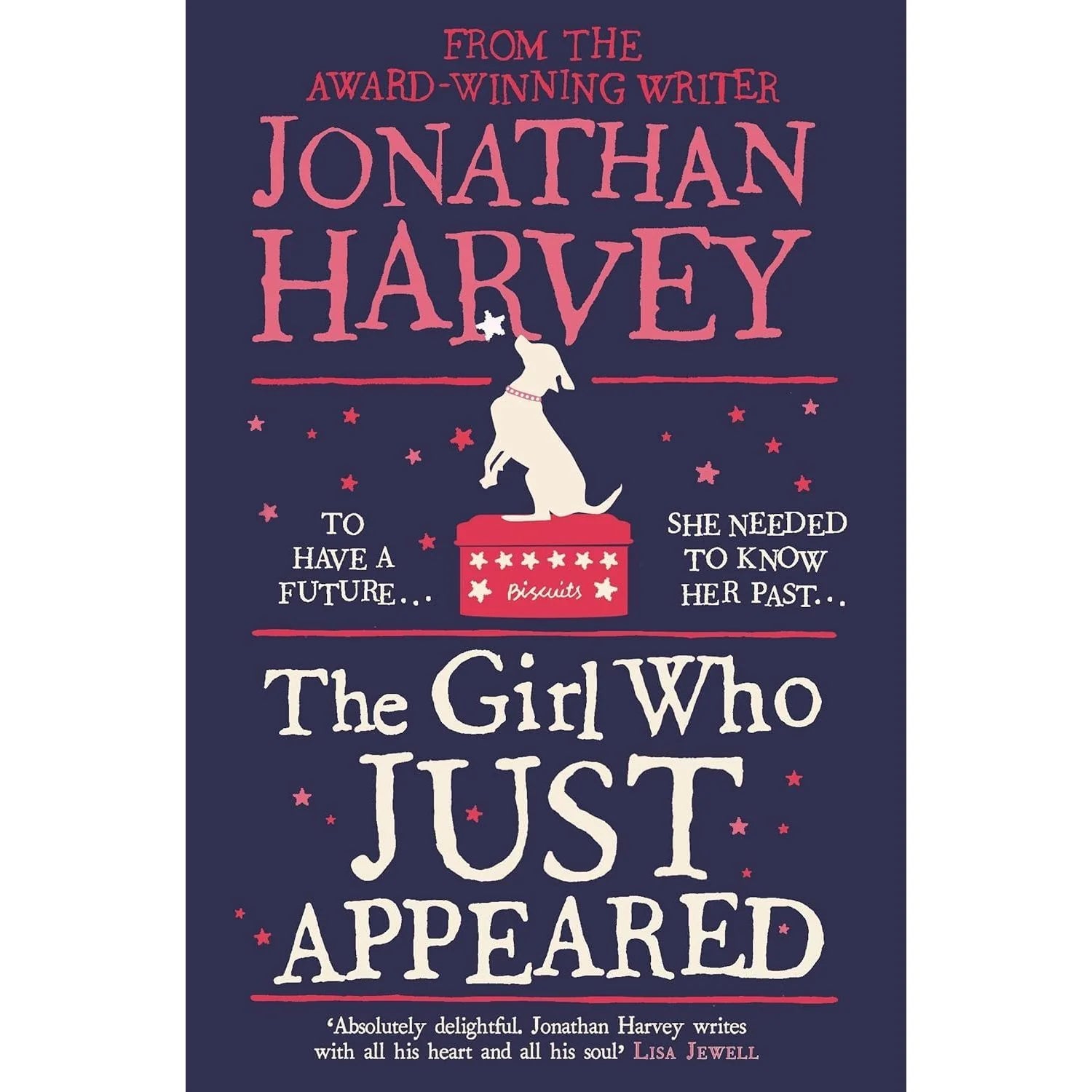Jonathan Harvey 3 Books Collection Set (The Girl Who Just Appeared, The Secrets We Keep and The History of Us) by Jonathan Harvey