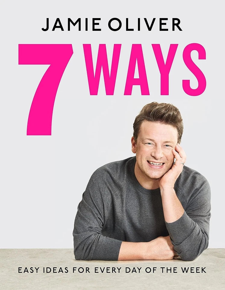 7 Ways by Jamie Oliver, hardback cookbook cover featuring easy recipes for favourite ingredients