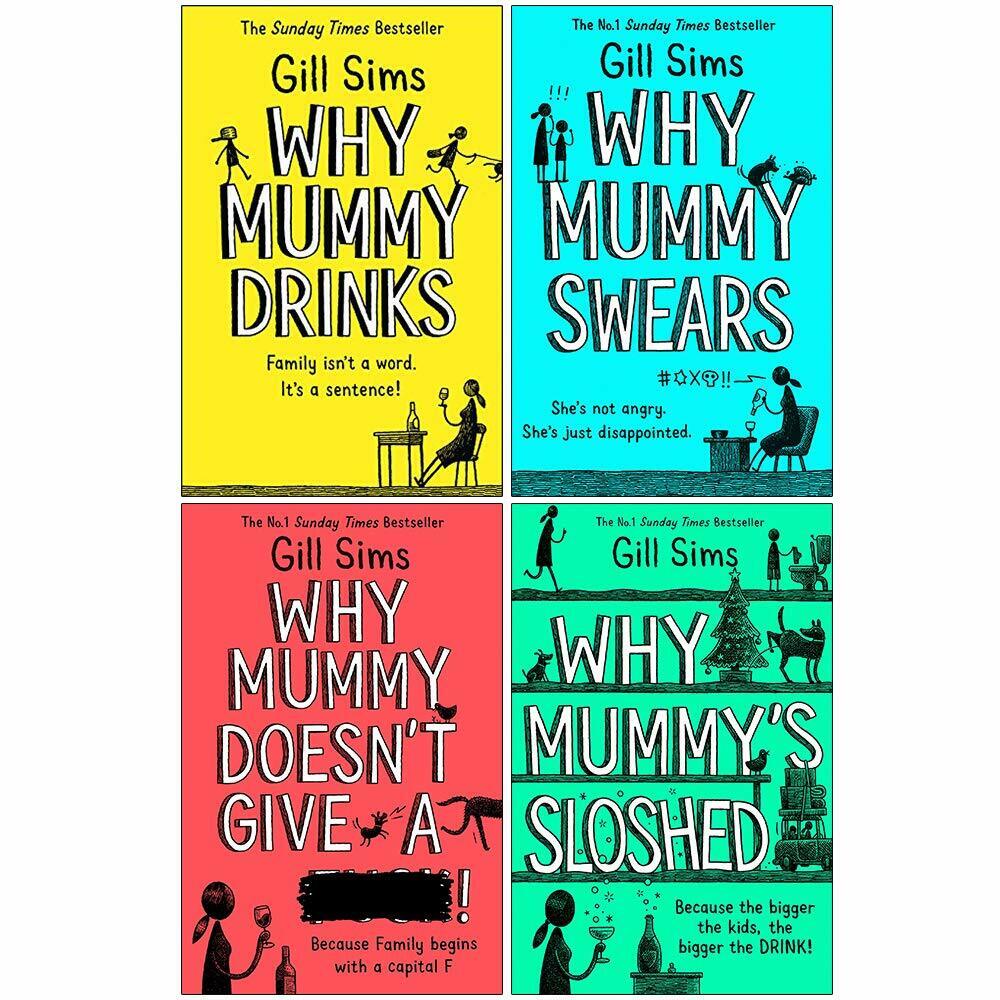 Gill Sims Collection 4 Books Set (Why Mummy Drinks, Swears, Doesn’t Give a, Sloshed) - Lets Buy Books