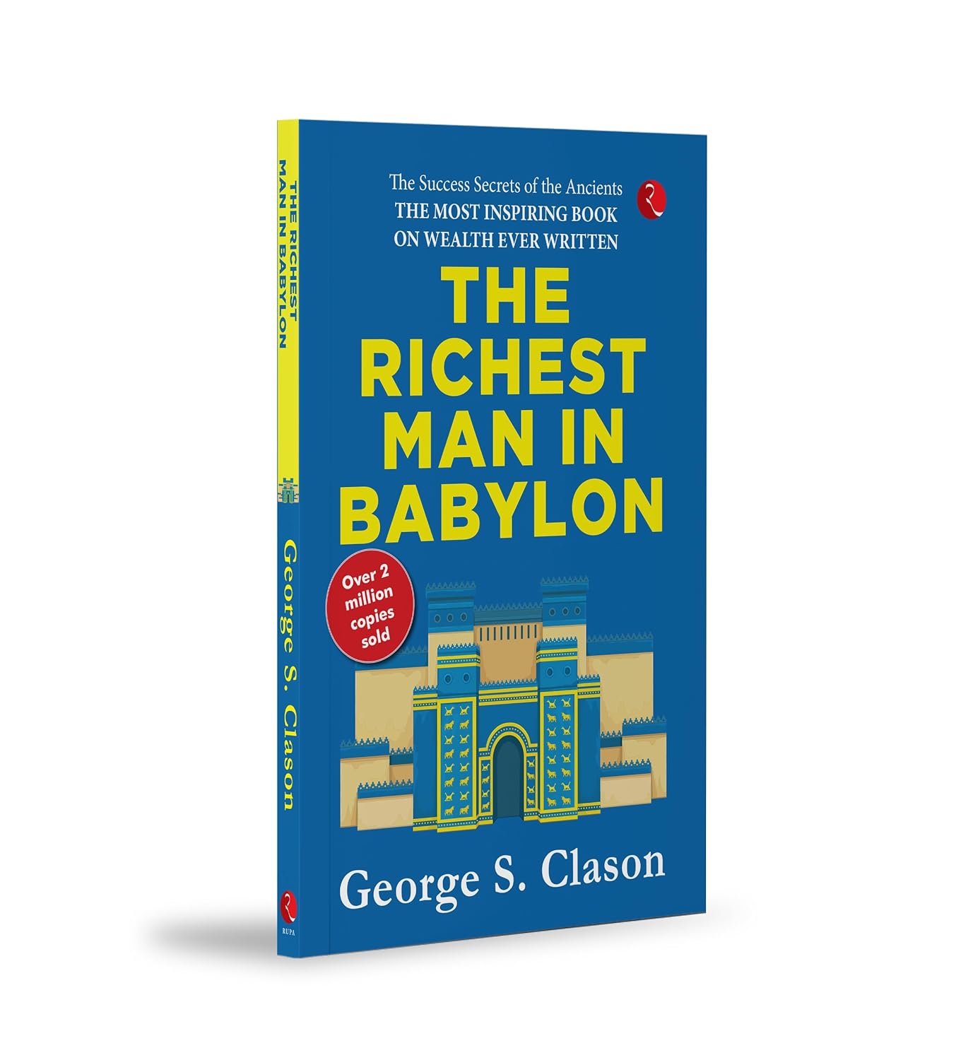 The Richest Man In Babylon: MOST INSPIRING BOOK ON WEALTH EVER by George S. Clason Paperback - Lets Buy Books