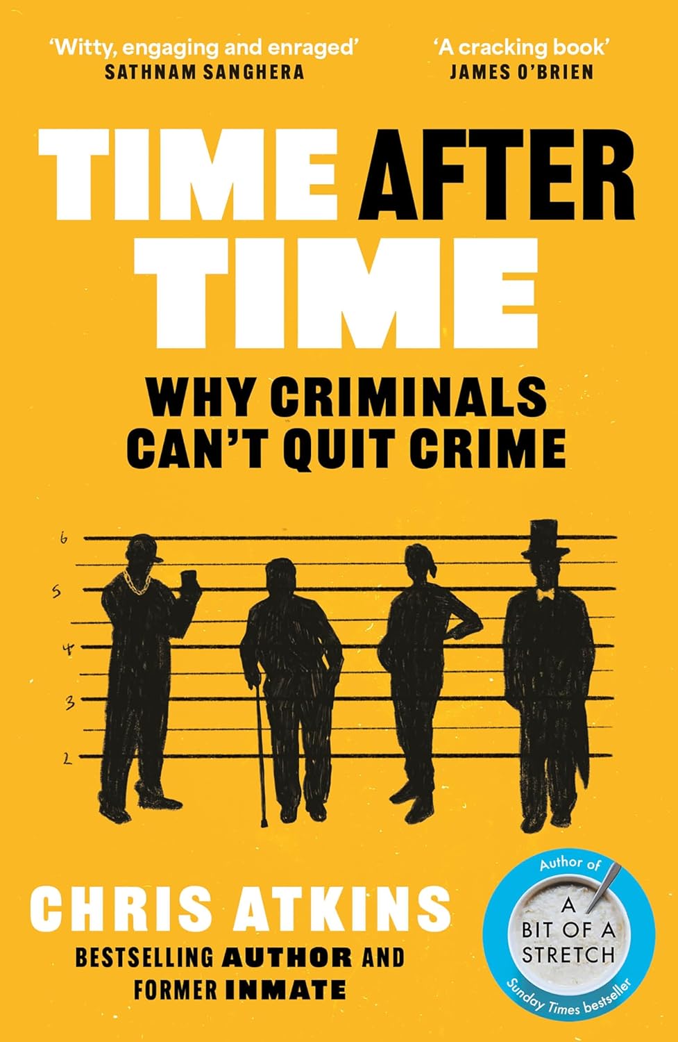 Time After Time: Why Criminals Can’t Quit Crime by Chris Atkins - Non Fiction - Paperback - Lets Buy Books