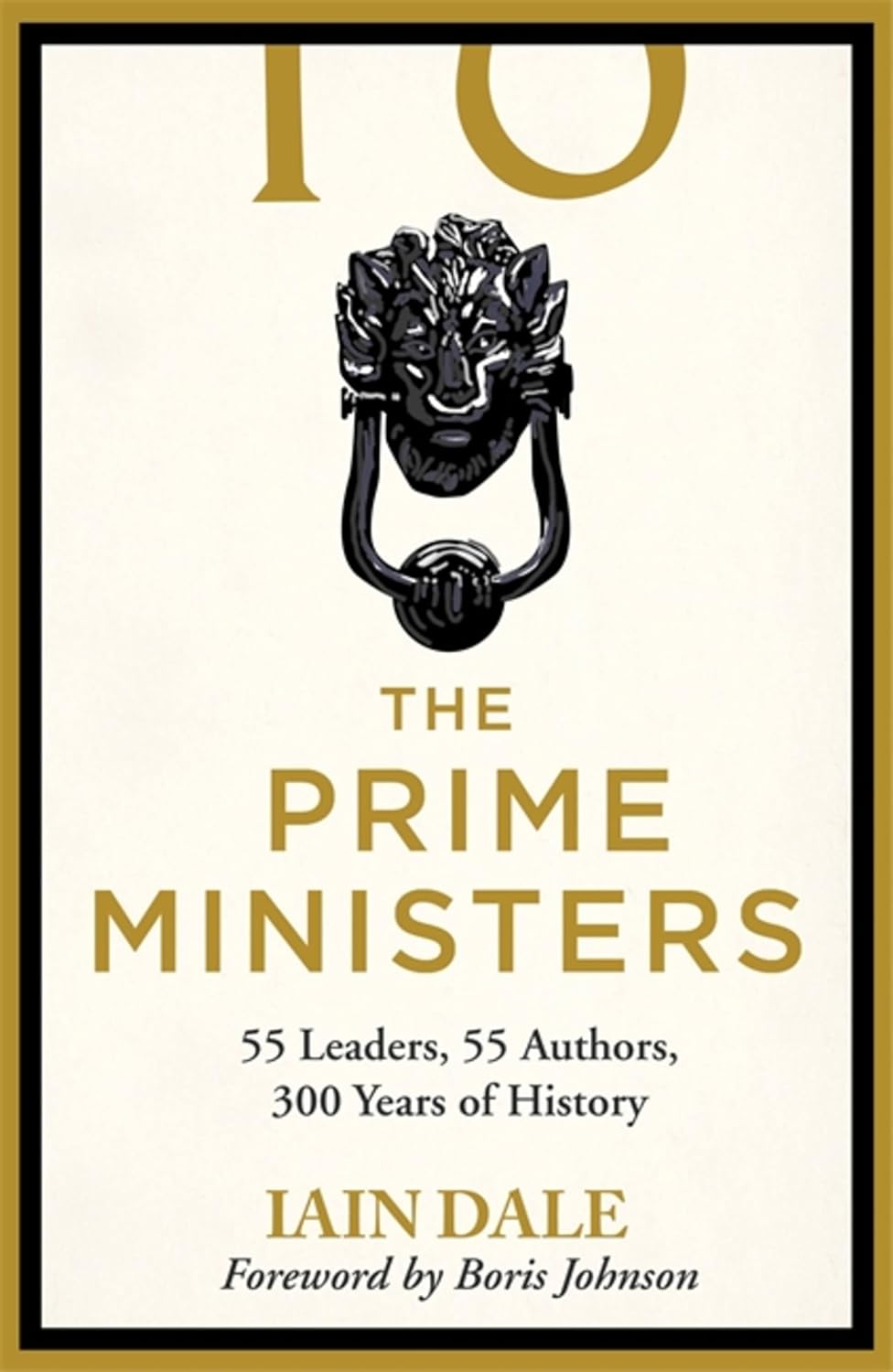 The Prime Ministers: Winner Of The Parliamentary Awards 2020 - Non Fiction - Hardcover - Lets Buy Books