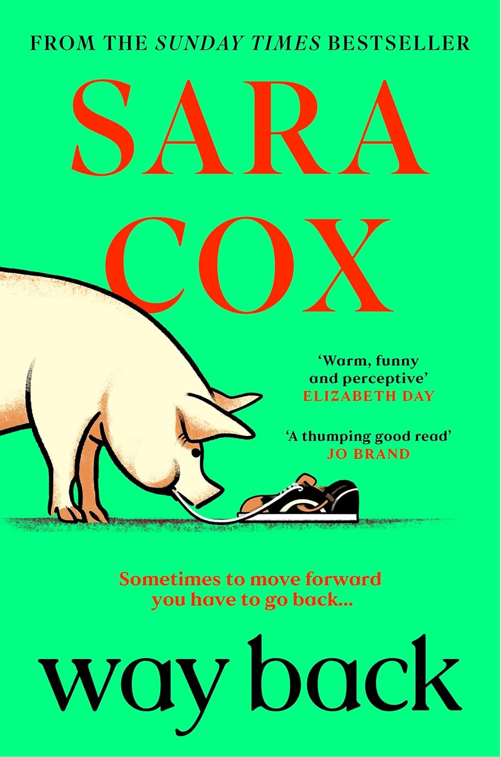 Way Back: The warm and witty novel from the bestselling author of Thrown - Lets Buy Books