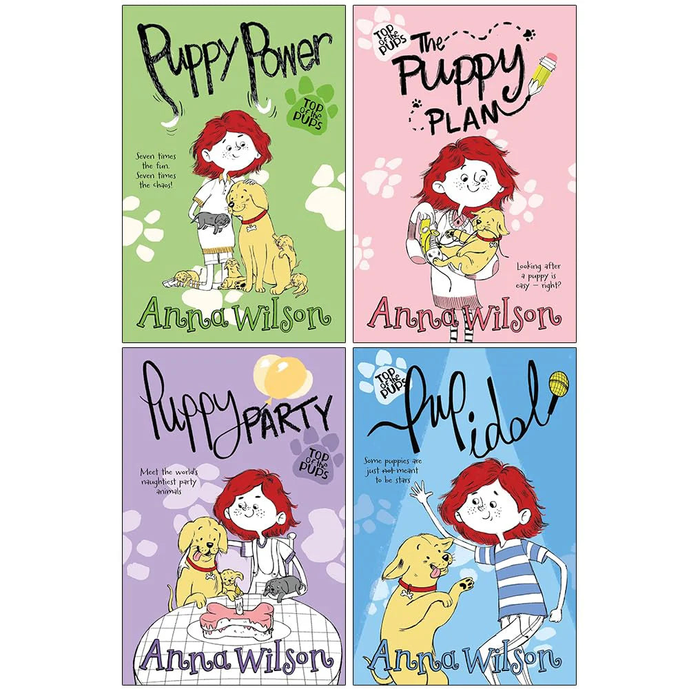 Anna Wilson Top of the Pups Collection 4 Books Set (Puppy Power, The Puppy Plan, Puppy Party and Pup Idol) by Anna Wilson