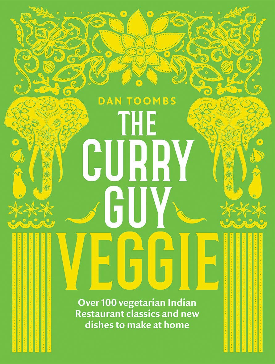 The Curry Guy Veggie: Over 100 vegetarian Indian Restaurant classics and new dishes - Lets Buy Books