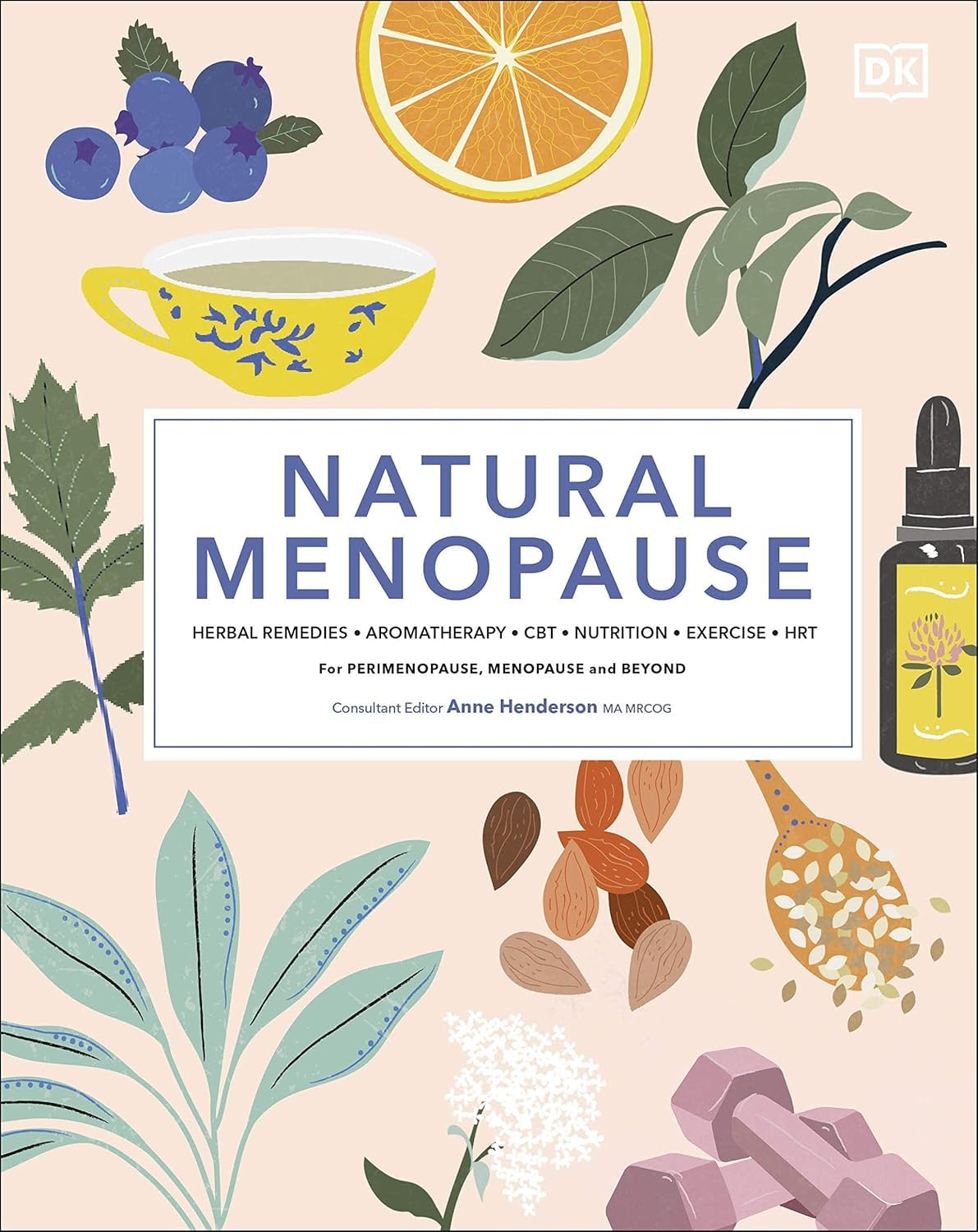 Natural Menopause, Menopausing 2 Books collection Set by DK, Anne Henderson MA MRCOG, et al.
