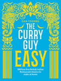 The Curry Guy Easy: 100 fuss-free British Indian Restaurant classics to make at home - Lets Buy Books