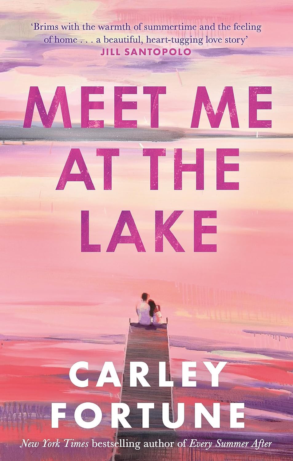 Carley Fortune Collection 3 Books Set (This Summer Will Be Different, Every Summer After & Meet Me at the Lake) by Carley Fortune