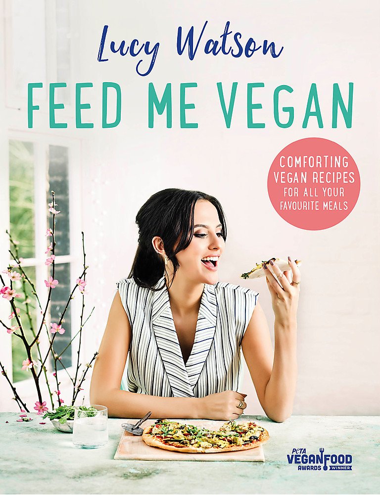 Feed Me Vegan by Lucy Watson - Non Fiction - Hardback - Lets Buy Books
