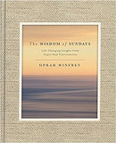 The Wisdom of Sundays: Life-Changing Insights and Inspirational Conversations [Hardcover] - Lets Buy Books