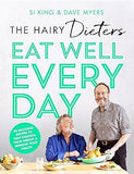 The Hairy Dieters’ Eat Well Every Day: 80 Delicious Recipes To Help Control by Hairy Bikers - Lets Buy Books
