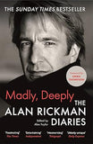 Madly, Deeply: The Alan Rickman Diaries - Lets Buy Books