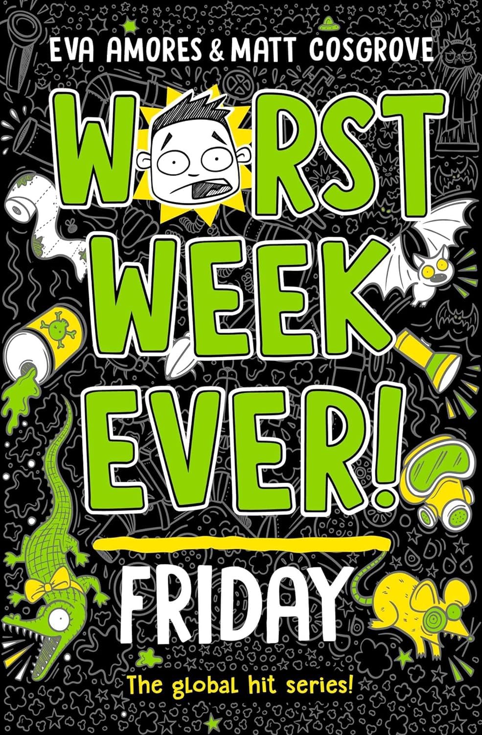 Worst Week Ever! Series 7 Books Collection Set By Eva Amores & Matt Cosgrove Thursday, Saturday - Lets Buy Books