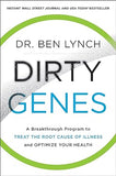 Dirty Genes: A Breakthrough Program to Treat Root Cause of Illness by Ben Lynch - Lets Buy Books