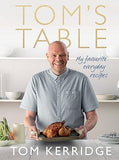 Tom's Table: My Favourite Everyday Recipes by Tom Kerridge - Lets Buy Books