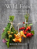 Wild Food: A Complete Guide for Foragers by Roger Phillips [Hardcover] - Lets Buy Books