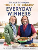 The Hairy Bikers' Everyday Winners: 100 simple and delicious recipes to fire up your favourites! - Lets Buy Books