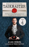 Bring Me The Head Of The Taskmaster: 101 next-level tasks (and clues) by Alex Horne