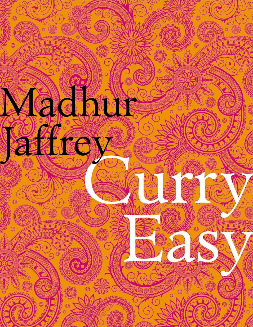 Curry Easy: 175 Quick Curry Recipes by Madhur Jaffrey - Non Fiction - Hardback - Lets Buy Books