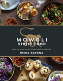 Mowgli Street Food & 30 Minute Mowgli By Nisha Katona 2 Books Collection Set - Lets Buy Books