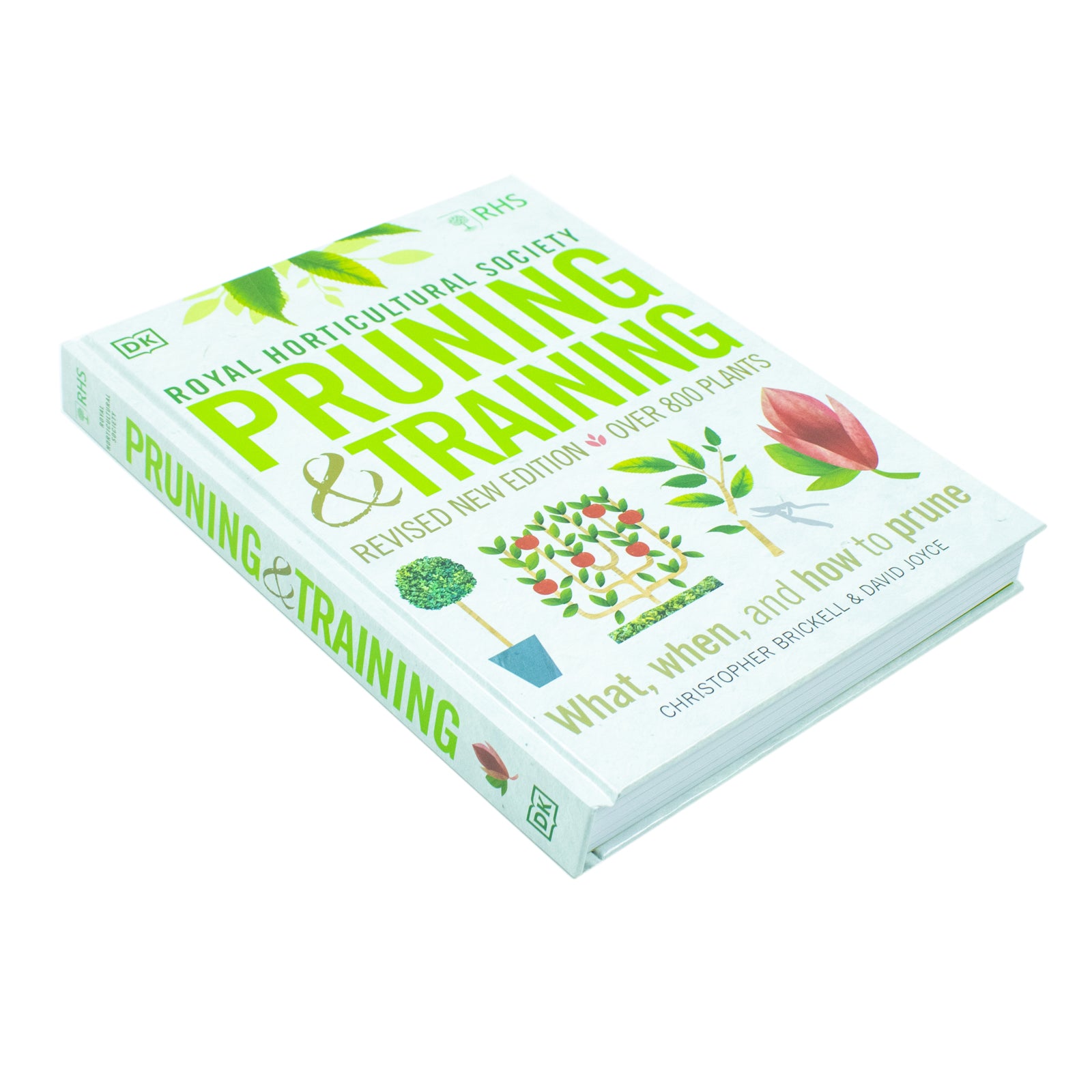 RHS Pruning and Training: Revised New Edition; Over 800 Plants; What, When, and How to Prune - Lets Buy Books