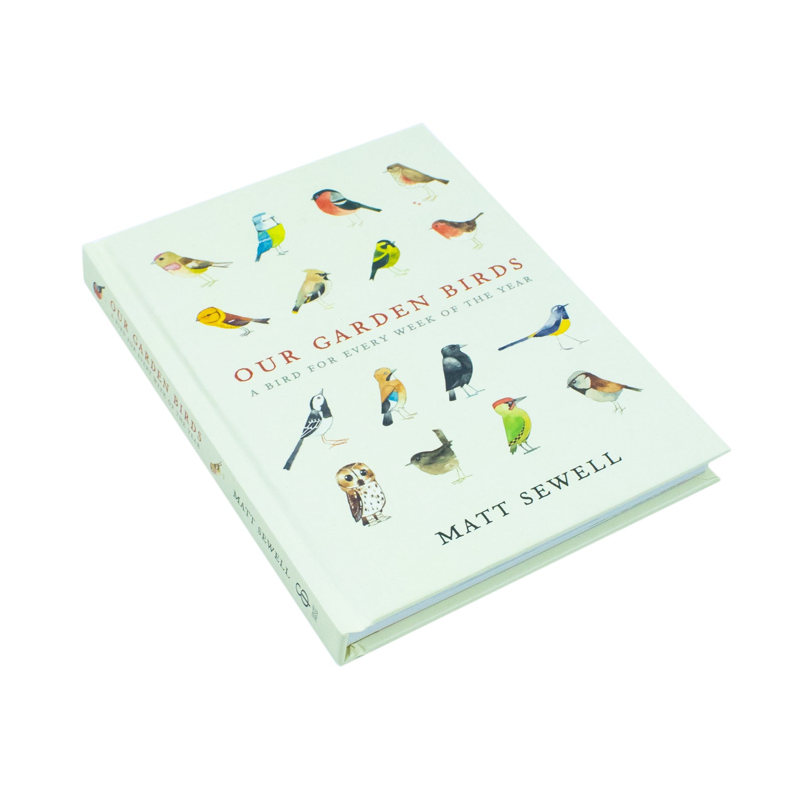 Our Garden Birds: a stunning illustrated guide to the birdlife by Matt Sewell [Hardcover] - Lets Buy Books