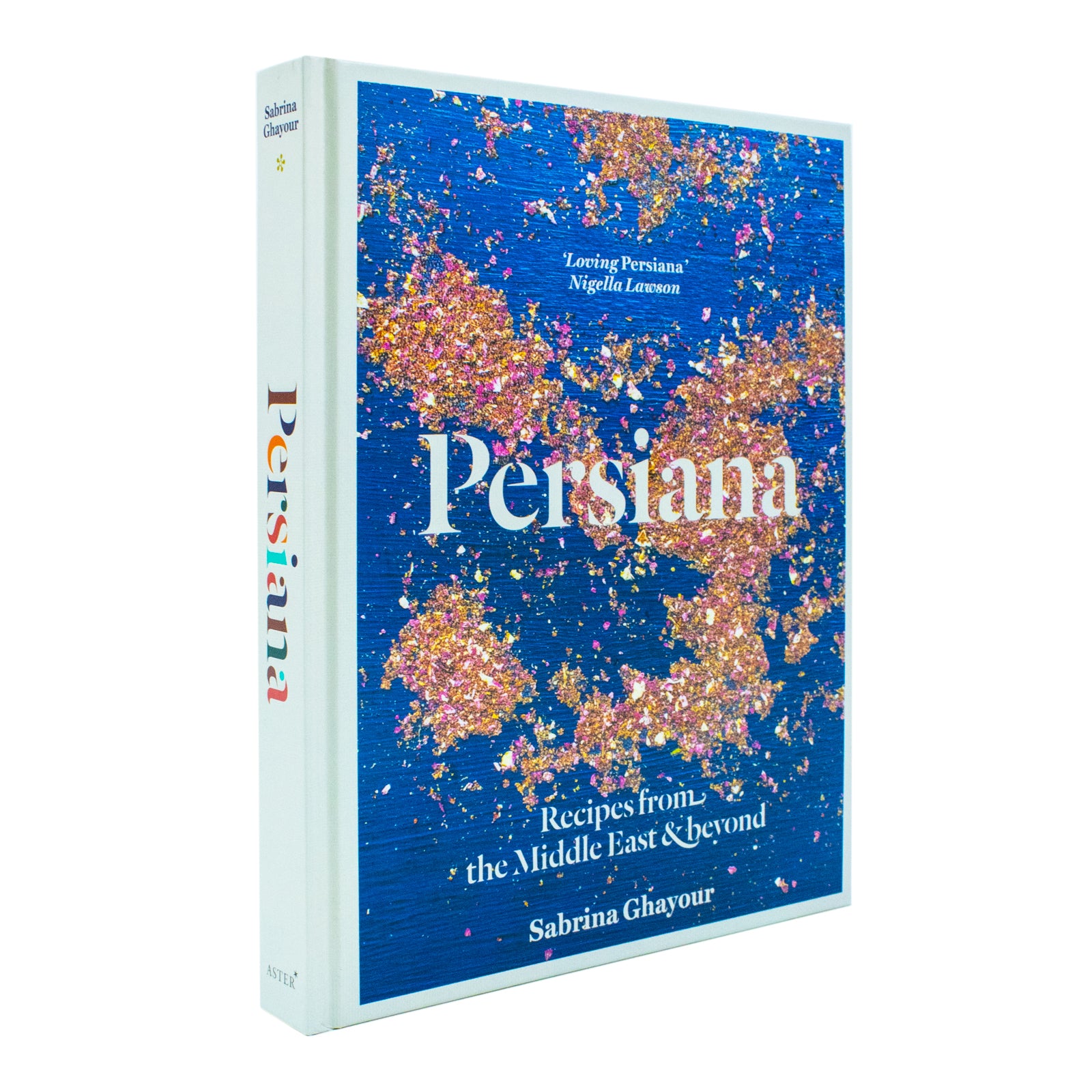Persiana: Recipes from the Middle East & Beyond by Sabrina Ghayour - Lets Buy Books