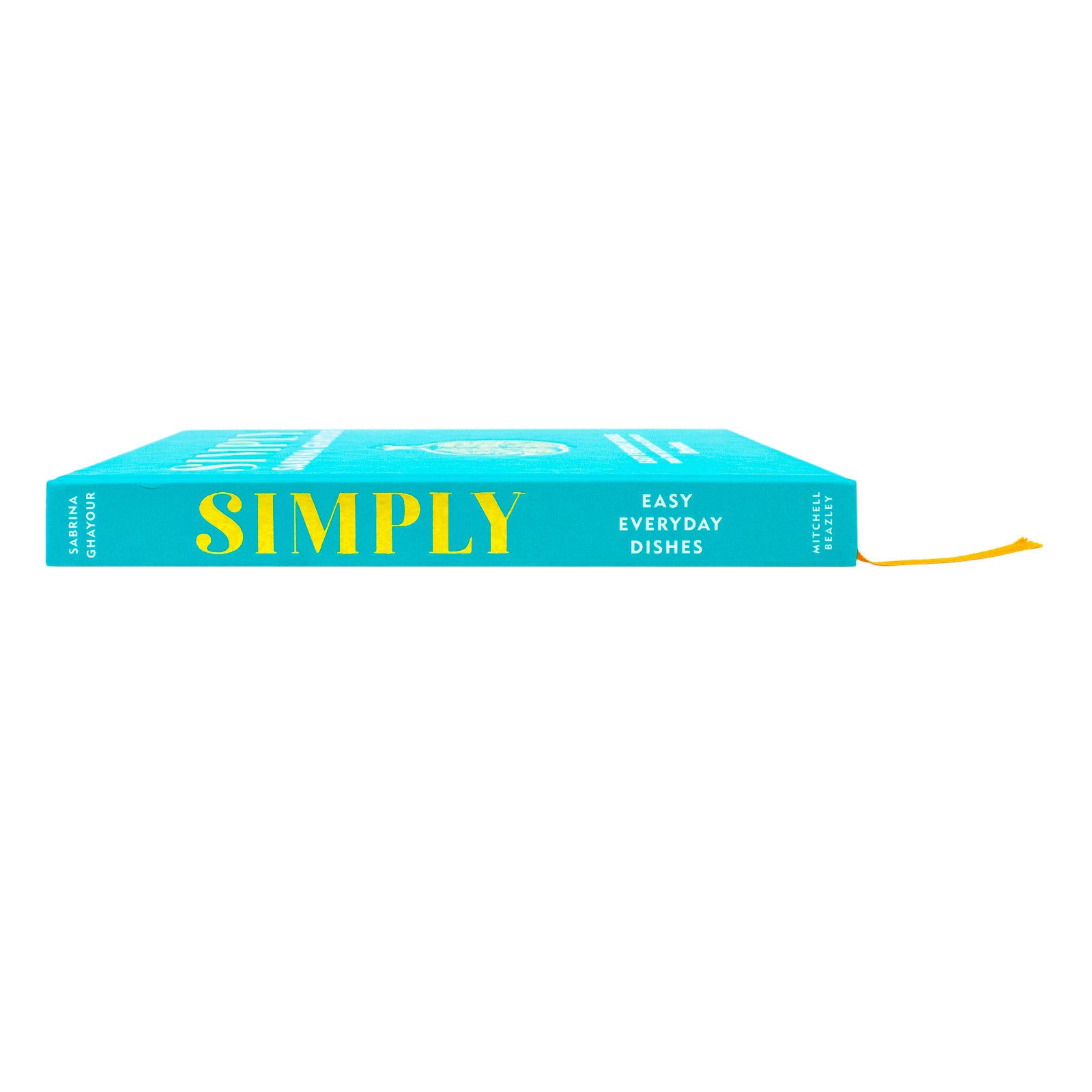 Simply: Easy everyday dishes The 5th book from the bestselling author of Persiana - Lets Buy Books