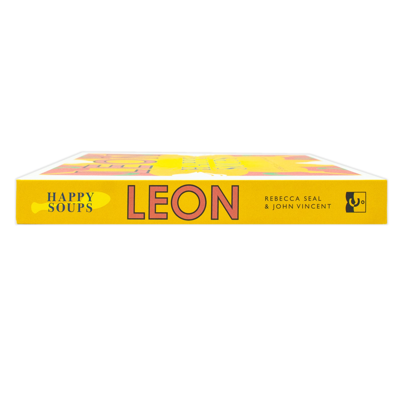 Happy Leons: LEON Happy Soups by John Vincent & Rebecca Seal [HB] - Lets Buy Books