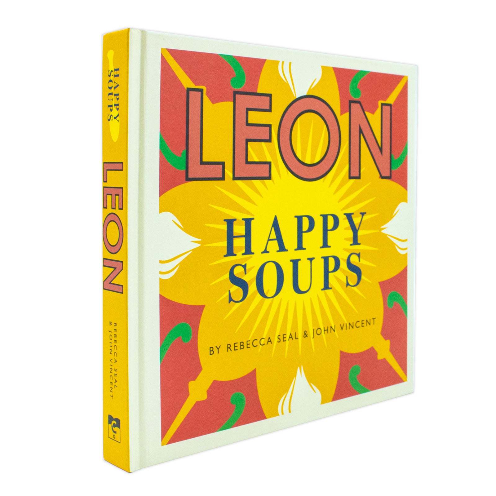 Happy Leons: LEON Happy Soups by John Vincent & Rebecca Seal [HB] - Lets Buy Books