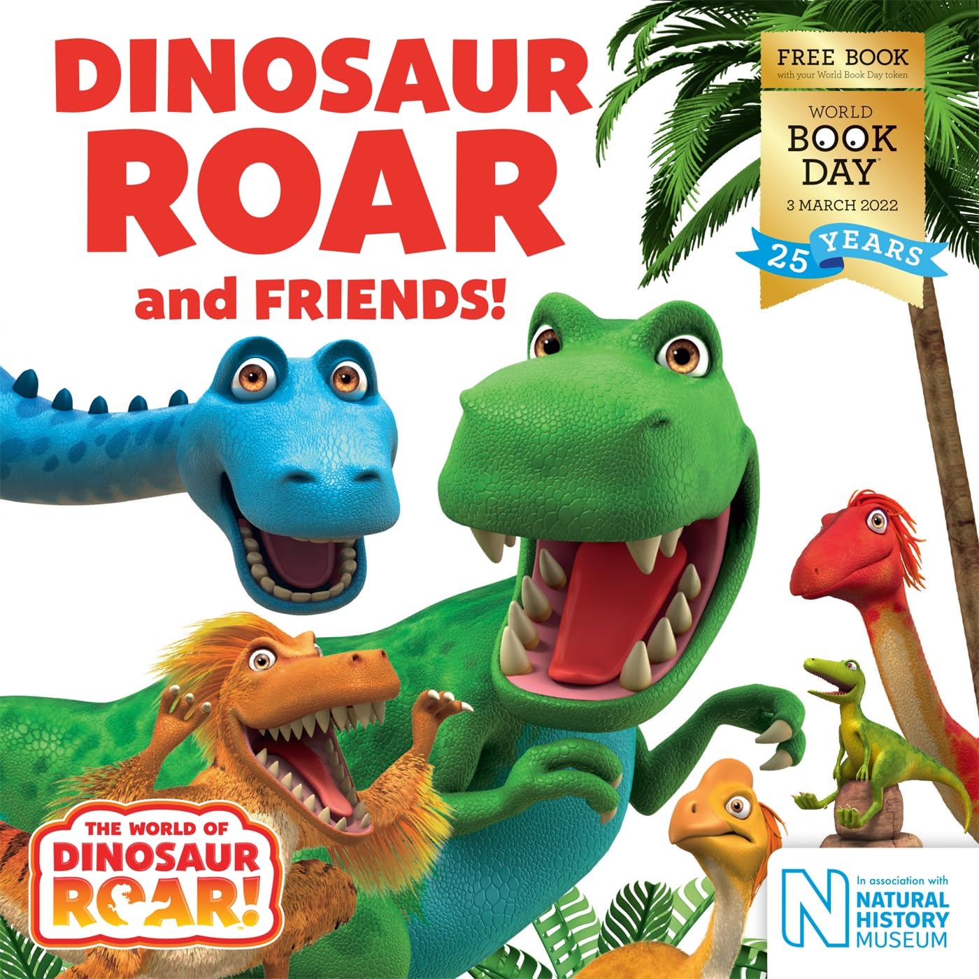 Dinosaur Roar and Friends! : World Book Day 2022 by Jeanne Willis - Lets Buy Books
