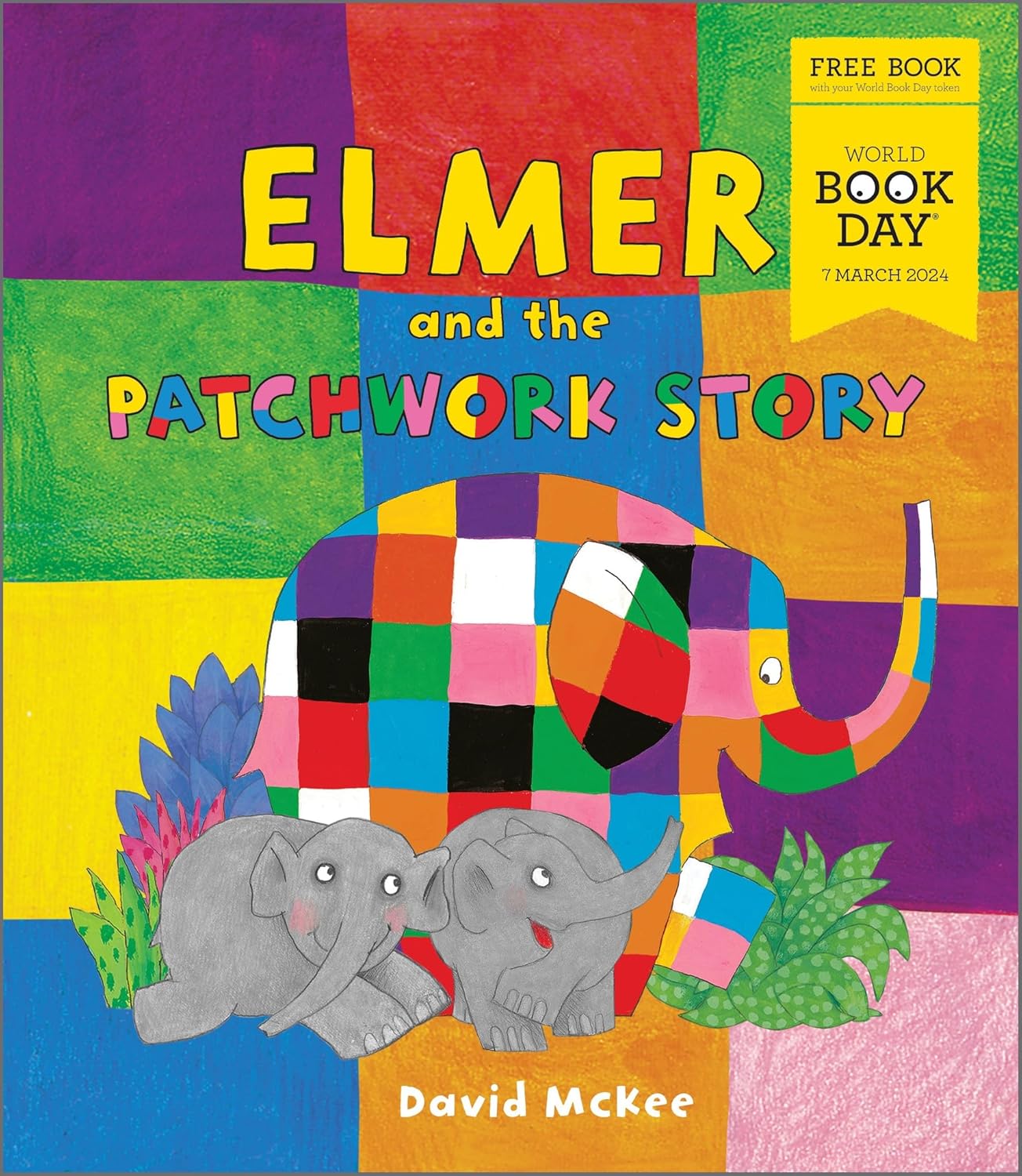 Elmer and the Patchwork Story by David McKee A World Book Day 2024 Paperback ‏ - Lets Buy Books