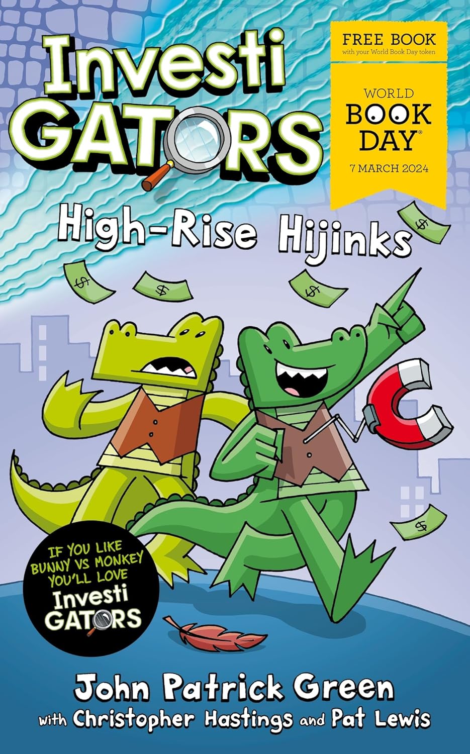 InvestiGators: High-Rise Hijinks: A laugh-out-loud by John Patrick Green World Book Day 2024! - Lets Buy Books
