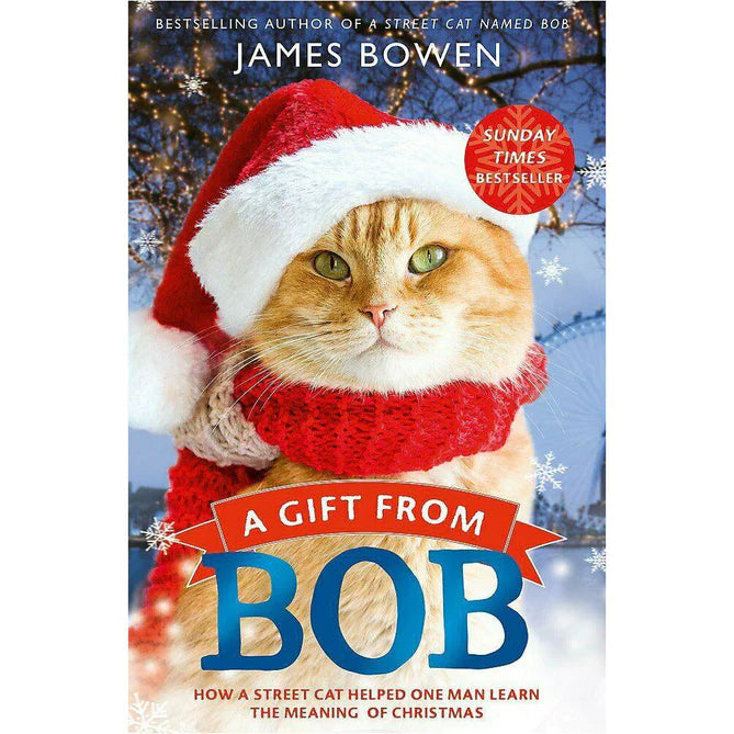 A Gift from Bob by James Bowen - Lets Buy Books