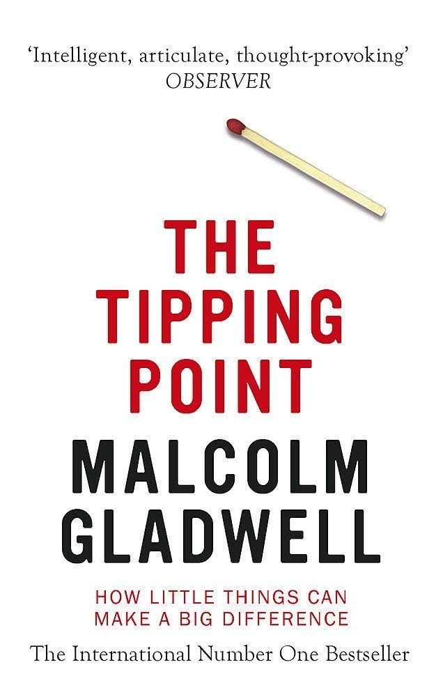 The Tipping Point: How Little Things Can Make a Big Difference by Malcolm Gladwell - Lets Buy Books
