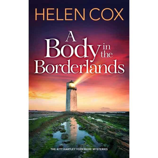 A Body in the Borderlands by Helen Cox - Kitt Hartley Yorkshire Mysteries paperback back cover with blurb