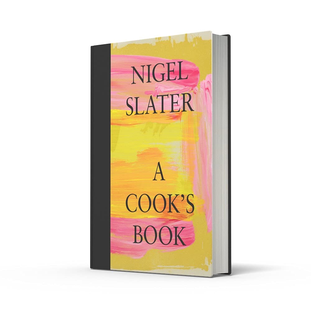 A Cook's Book: The Essential Nigel Slater by Nigel Slater - hardback cookbook back cover with recipe details