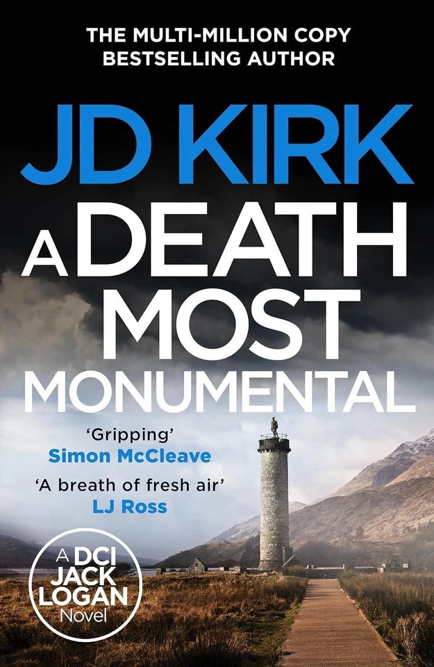 A Death Most Monumental by JD Kirk DCI Logan Crime Thrillers book 8 paperback cover