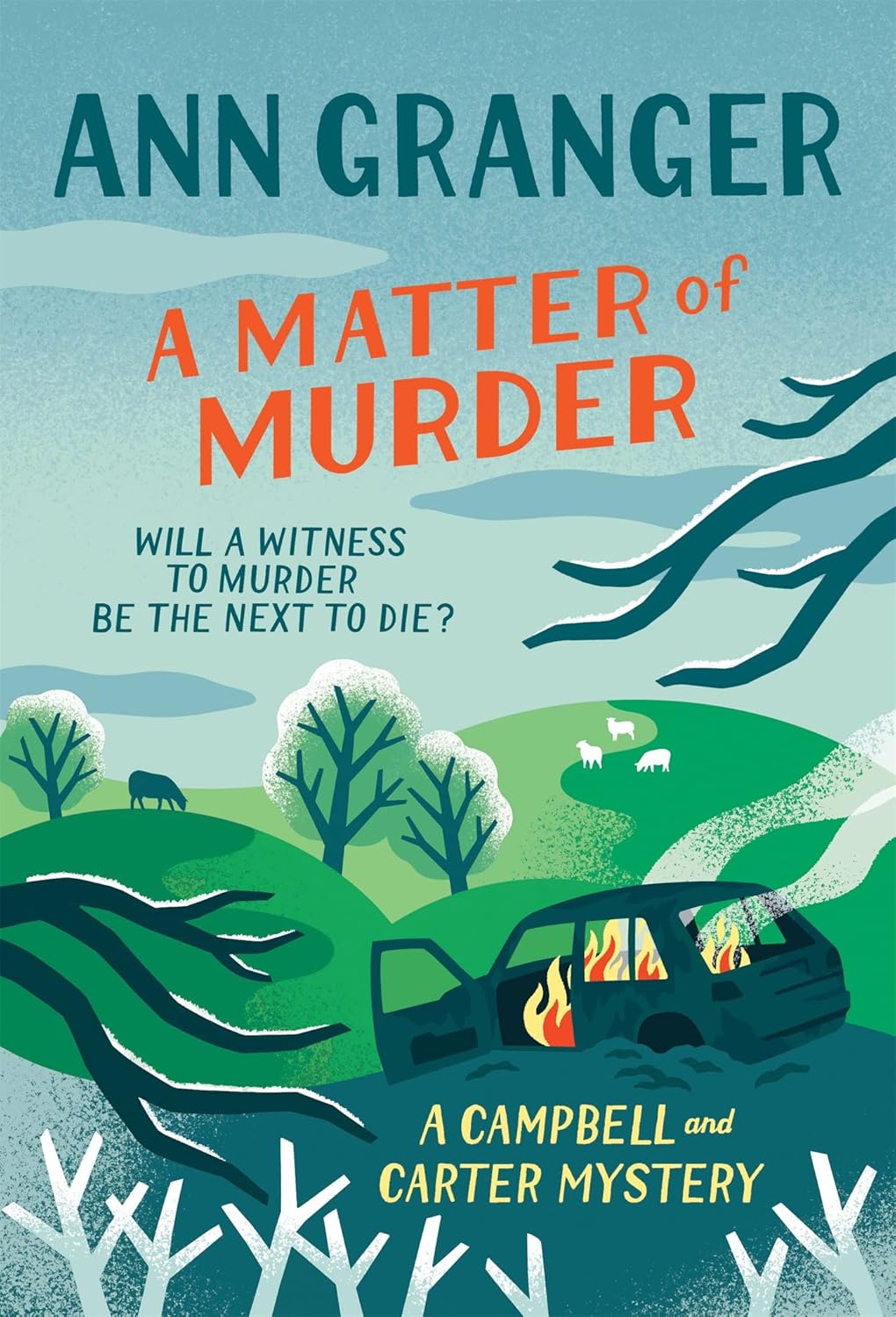A Matter of Murder by Ann Granger - Campbell and Carter Mystery paperback cover