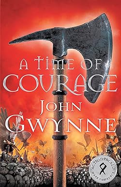 A Time of Courage by John Gwynne - Of Blood and Bone book 3 paperback edition