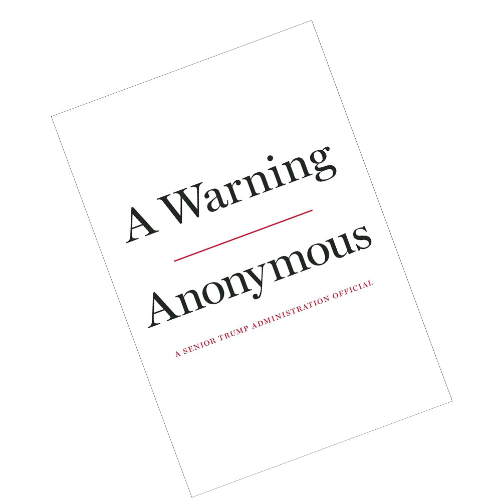 A Warning by Anonymous - hardback edition detail, political biography of the Trump administration