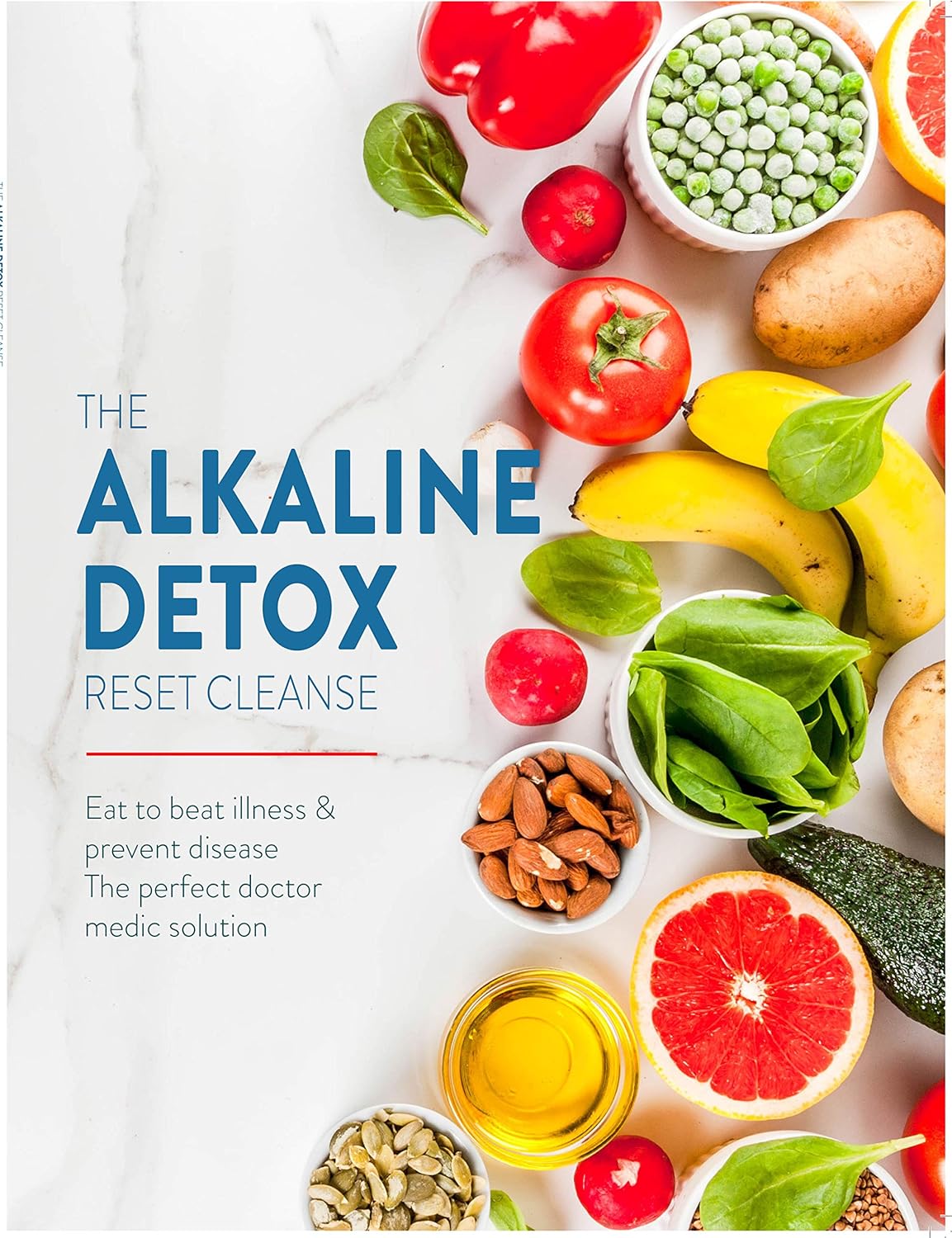 The Alkaline Detox Reset Cleanse by Iota - Non Fiction paperback book cover, eat to beat illness and prevent disease with the alkaline diet