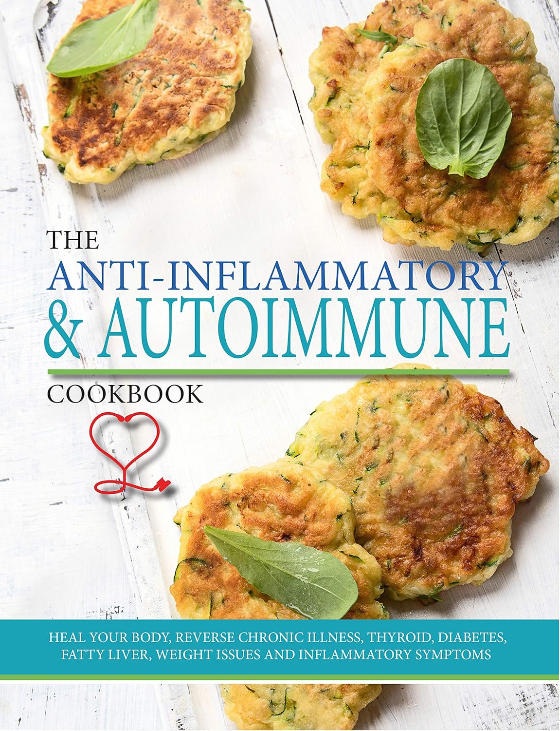 The Anti-Inflammatory & Autoimmune Cookbook by Iota - AIP diet recipe paperback cookbook cover