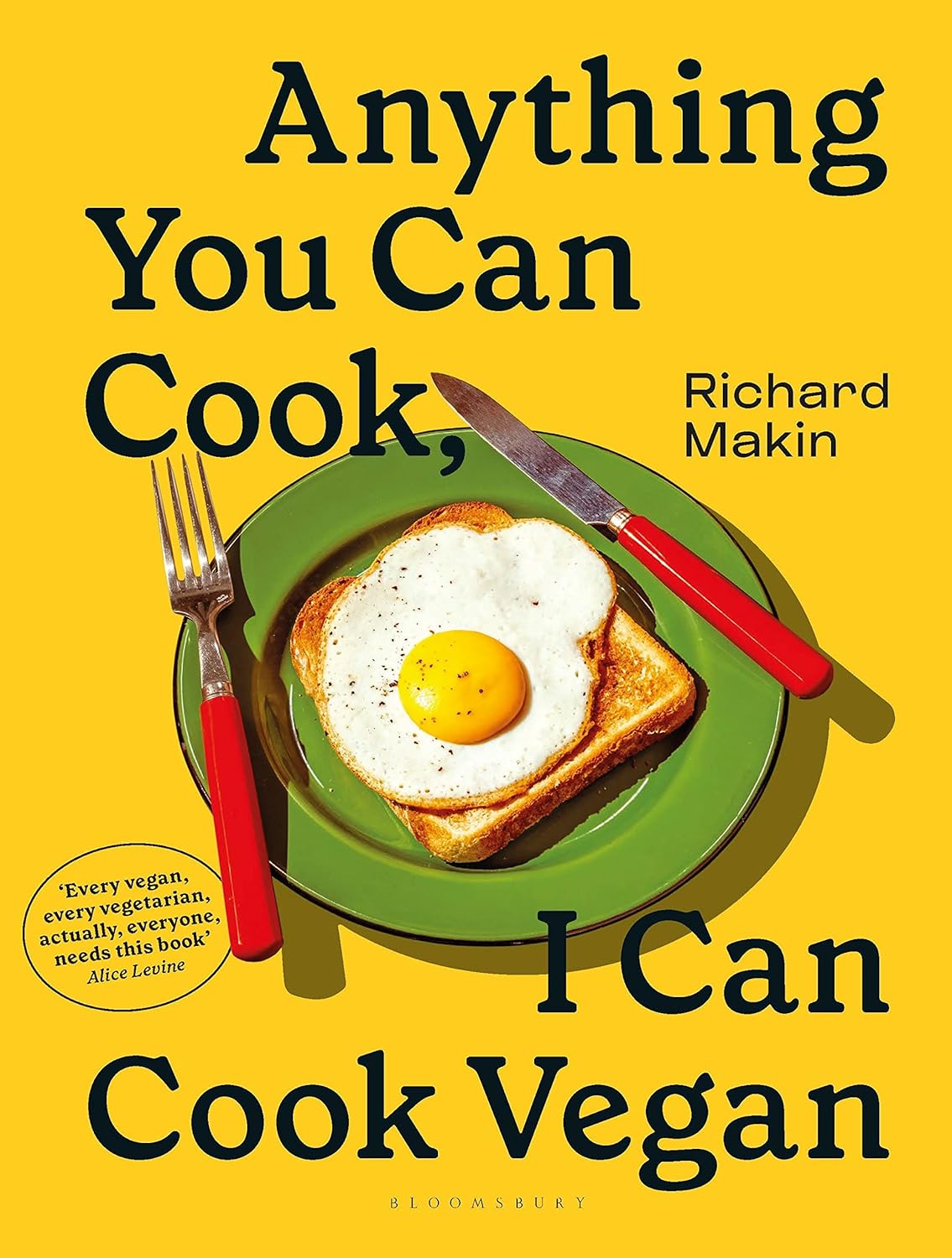 Anything You Can Cook, I Can Cook Vegan by Richard Makin - vegan cookbook hardback front cover