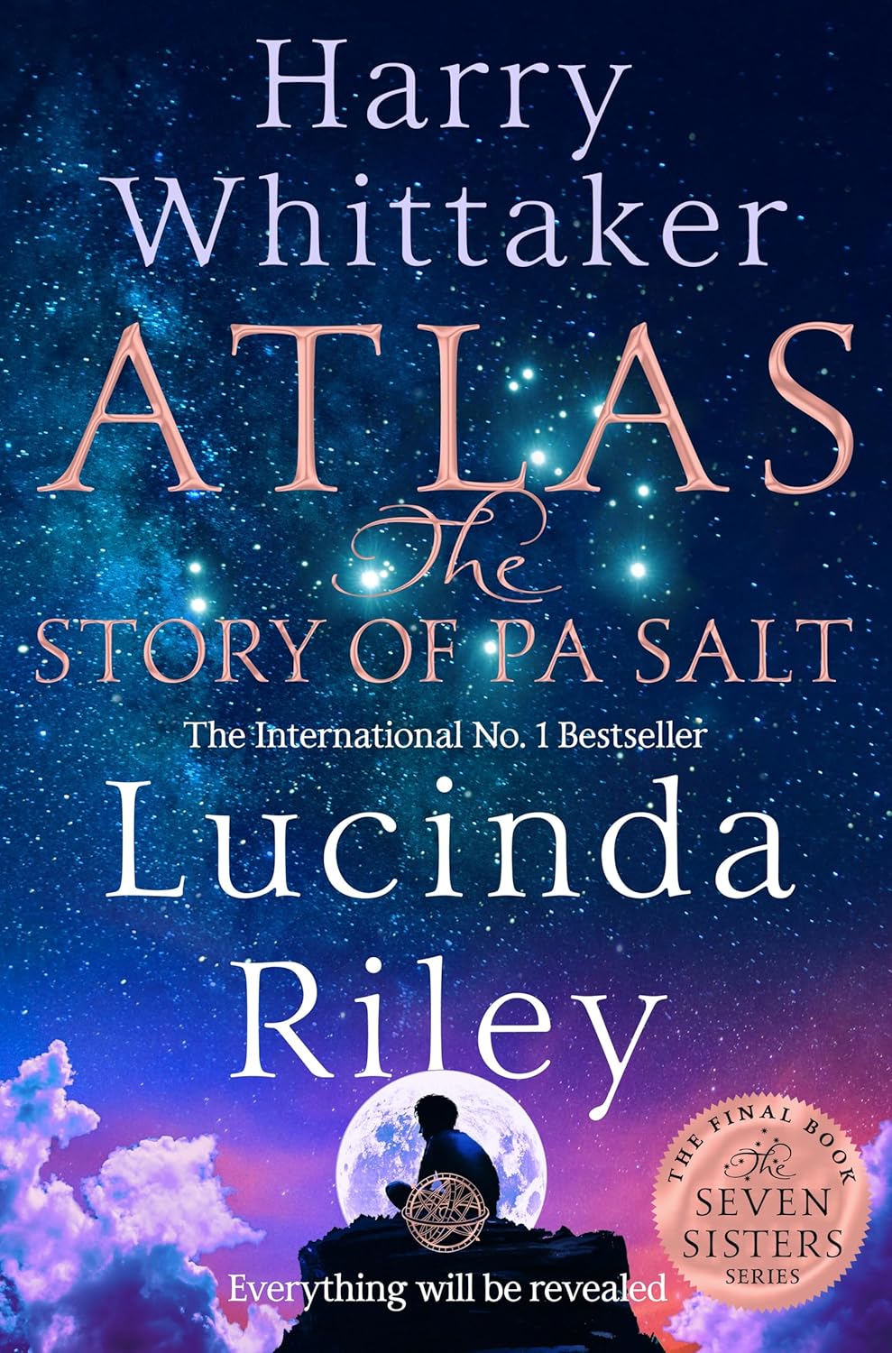 Atlas: The Story Of Pa Salt by Lucinda Riley and Harry Whittaker - Seven Sisters series paperback book