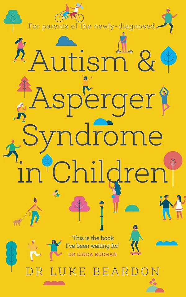 Autism and Asperger Syndrome in Childhood and Autism in Childhood by Luke Beardon paperback books