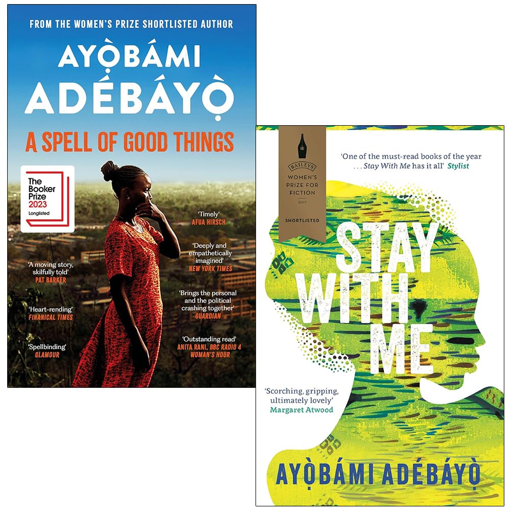 Ayobami Adebayo 2 Book Set - A Spell of Good Things and Stay With Me - Paperback Fiction Collection