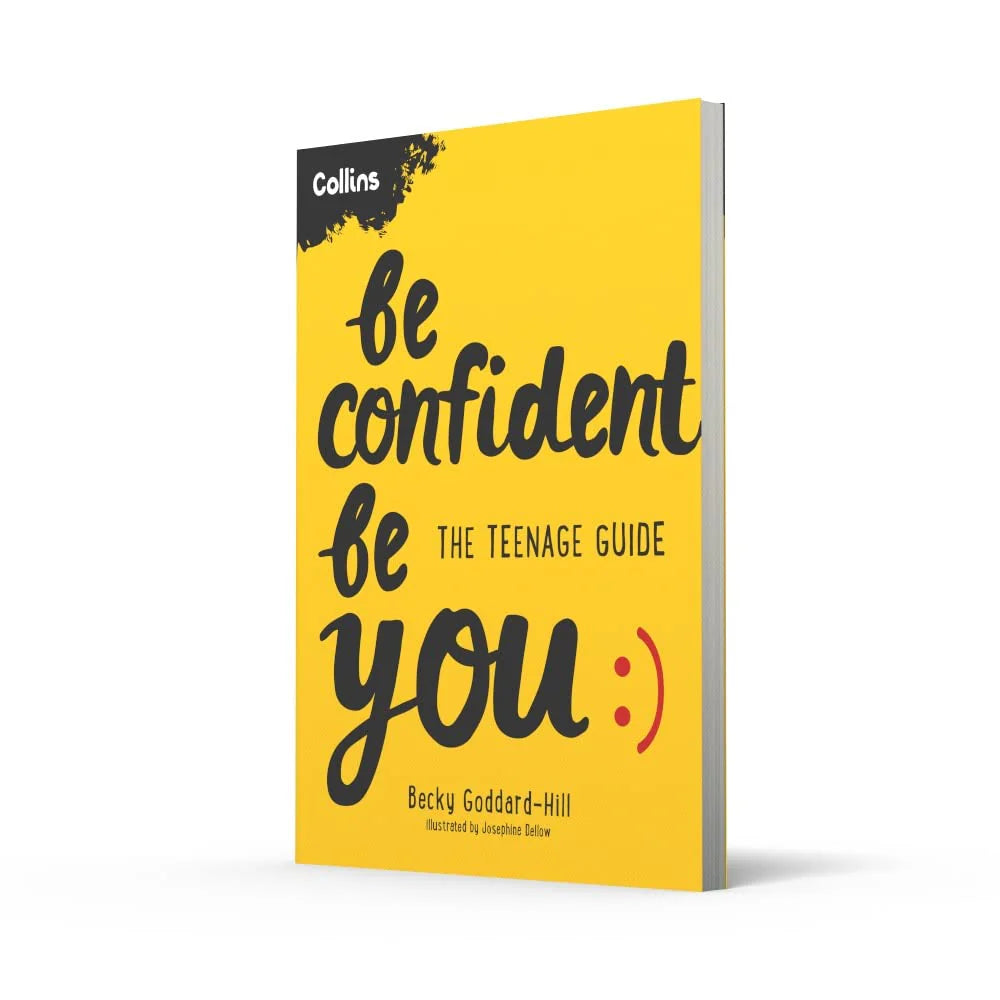 Be Confident Be You by Becky Goddard-Hill - back cover with blurb, teen confidence guide