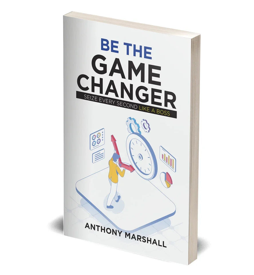 Be The Game Changer by Anthony Marshall - Non Fiction Paperback spine and cover detail