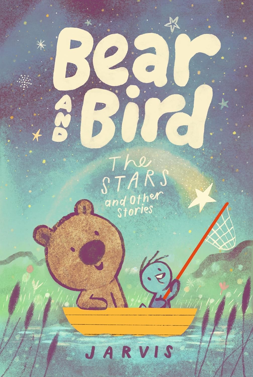 Bear and Bird: The Stars and Other Stories by Jarvis - Paperback cover, Ages 5-8